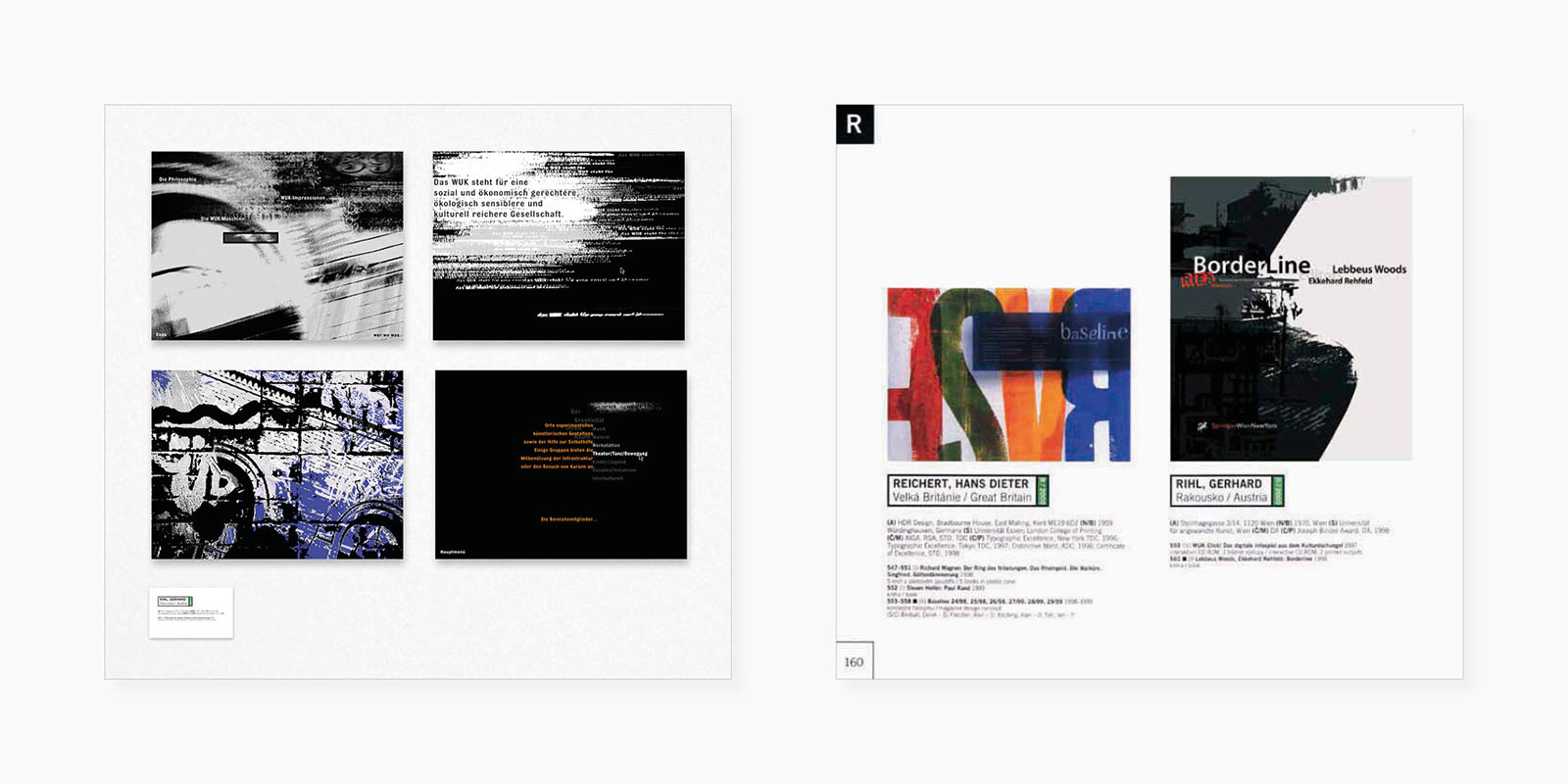 Ausstellung und Buch zur Graphik Biennale Brünn (1: Screens des CD-Rom-Projektes "WUK-Click", ausgestellt bei der Graphik Biennale Brünn. 2: Präsentation des Buchprojektes "Borderline" in der Publikation zur Graphik Biennale Brünn)